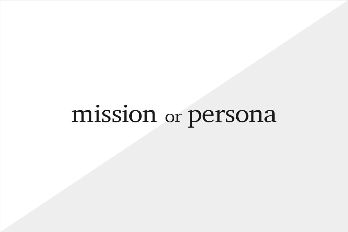 「ペルソナ」と「ミッション」について考えたことなど